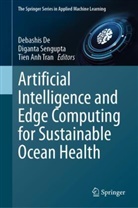 Tien Anh Tran, Debashis De, Diganta Sengupta, Tien Anh Tran - Artificial Intelligence and Edge Computing for Sustainable Ocean Health