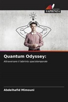 Abdelhafid Mimouni - Quantum Odyssey: