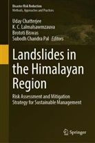 Brototi Biswas, Brototi Biswas et al, K C Lalmalsawmzauva, Uday Chatterjee, K. C. Lalmalsawmzauva, K.C. Lalmalsawmzauva... - Landslides in the Himalayan Region