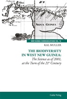 Kal Muller - The Biodiversity in West Guinea