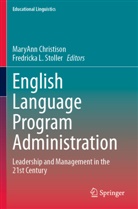 MaryAnn Christison, L Stoller, Fredricka L. Stoller - English Language Program Administration