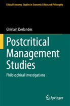 Ghislain Deslandes - Postcritical Management Studies