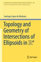 Santiago López de Medrano - Topology and Geometry of Intersections of Ellipsoids in R^n