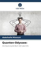 Abdelhafid Mimouni - Quanten-Odyssee:
