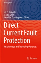 Daniel W. Cunningham, Z John Shen, Isik C. Kizilyalli, Z. John Shen, Daniel W Cunningham - Direct Current Fault Protection