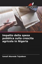 Ismail Akorede Tajudeen - Impatto della spesa pubblica sulla crescita agricola in Nigeria