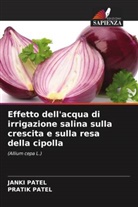 Janki Patel, Pratik Patel - Effetto dell'acqua di irrigazione salina sulla crescita e sulla resa della cipolla