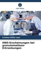 Cristina Otilia Laza - HNO-Erscheinungen bei granulomatösen Erkrankungen