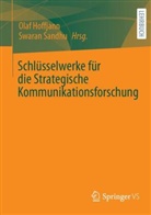 Hoffjann, Olaf Hoffjann, Sandhu, Swaran Sandhu - Schlüsselwerke für die Strategische Kommunikationsforschung