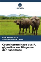 Alok Kumar Dixit, Suresh Chandra Yadav - Cysteinproteinase aus F. gigantica zur Diagnose der Fasciolose