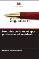 Peter Ochieng-Omondi - Droit des contrats et sport professionnel américain