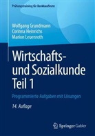 Wolfgang Grundmann, Corinna Heinrichs, Leuenroth, Marion Leuenroth - Wirtschafts- und Sozialkunde Teil 1