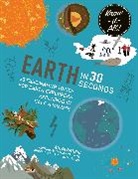 Anita Ganeri, Anita Moses Ganeri, Dr Cherith Moses, Melvyn Evans - Earth in 30 Seconds