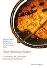 Katharina List, Gerhard Rainer, Gerhard Rainer u a, Nicole Schneider, Isabell Stauffer, Isabelle Stauffer - (Post-)Koloniale Welten
