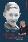 Karl Spühler - Vom Dorfbub zum Bundesrichter
