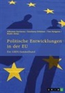 Nadir Attar, Svetlana Dittmar, Tim Hetgens, Tim u Hetgens, Alkimos Sartoros, GRIN Verlag (Hrsg.... - Politische Entwicklungen in der EU