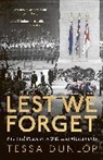 Tessa Dunlop, Dunlop Tessa - Lest We Forget