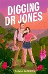 Olivia Jackson - Digging Dr Jones