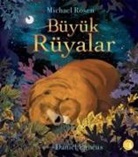 Daniel Egneus, Michael Rosen - Büyük Rüyalar