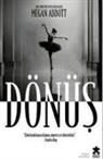 Megan Abbott - Dönüs
