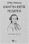 Gilles Deleuze - Kantin Kritik Felsefesi