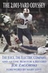 Joe Zagorski - The 2,003-Yard Odyssey
