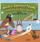 Nan Arkwright Mot Otrl - Mindful Seymour Pauses