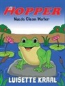 Luisette Kraal - Hopper Needs Clean Water
