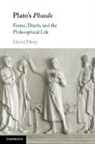 David Ebrey, Ebrey David - Plato's Phaedo
