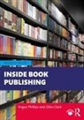 Giles Clark, Angus Phillips, Angus (Oxford International Centre for P Phillips, Phillips Angus - Inside Book Publishing