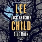 Scott Brick, Lee Child - Blue Moon (Hörbuch)