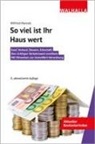 Wilfried Mannek - So viel ist Ihr Haus wert