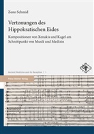 Zeno Schmid - Vertonungen des Hippokratischen Eides