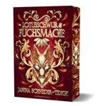Janina Schneider-Tidigk - Lotusschwur & Fuchsmagie