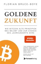 Florian Bruce-Boye, ForwardVerlag, StudyHelp GmbH, StudyHelp GmbH - Goldene Zukunft