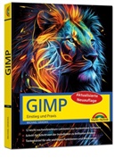 Michael Gradias - GIMP - Einstieg und Praxis
