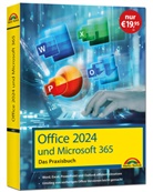 Wolfram Gieseke, Philip Kiefer - Office 2024 und Microsoft 365 - Das Praxishandbuch