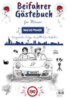 Pieter Pinsler - "Macho Power" - Beifahrer Gästebuch für Männer