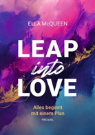 Ella McQueen - Leap into Love: Alles beginnt mit einem Plan