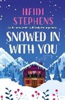 Heidi Stephens - Snowed In with You