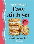 Fitwaffle, Eloise Head - Fitwaffle's Easy Air Fryer