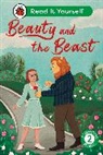 Ladybird - Beauty and the Beast: Read It Yourself - Level 2 Developing Reader