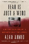 Azam Ahmed - Fear Is Just a Word