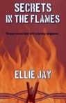 Ellie Jay - Secrets In The Flames