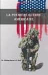 Methaqbayyat Al Dhaivi - La première guerre américaine