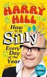 Harry Hill, Harry Hill - Harry Hill How to Be Silly Every Day of the Year