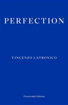 Vincenzo Latronico - Perfection