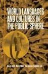 Yves-Antoine Clemmen, Margit Grieb, Will Lehman - World Languages and Cultures in the Public Sphere