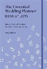 Amy Nebens - The Essential Wedding Planner Book of Lists