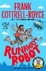 Frank Cottrell Boyce, Cottrell Boyce Frank, Frank Cottrell-Boyce, Steven Lenton, Lenton Steven - Runaway Robot